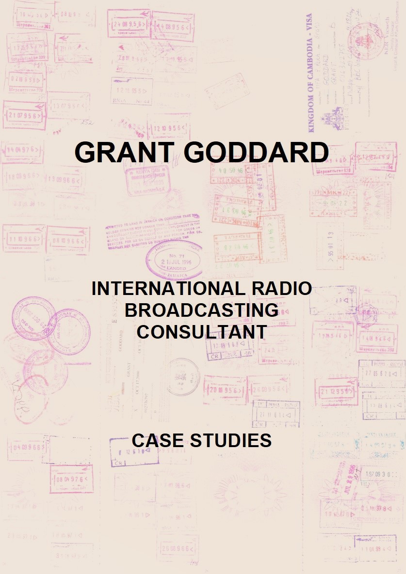 Grant Goddard: International Radio Broadcasting Consultant: Case Studies